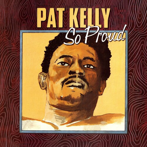 Pat Kelly: So Proud - VINYL LP