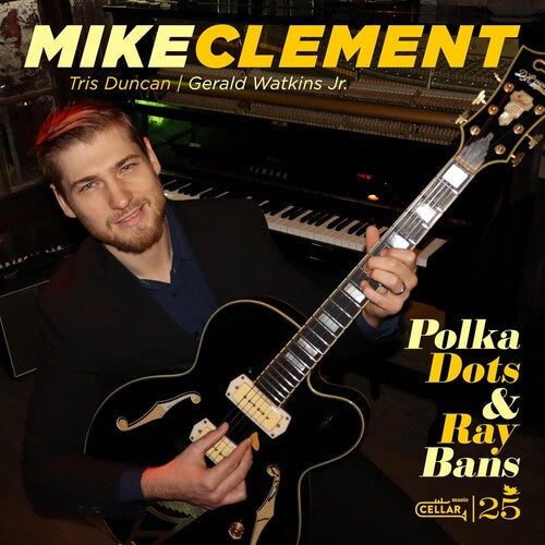 Mike Clement: Polka Dots And Ray Bans - COMPACT DISCS