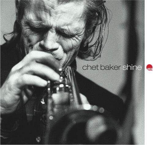 Chet Baker: Shine - COMPACT DISCS