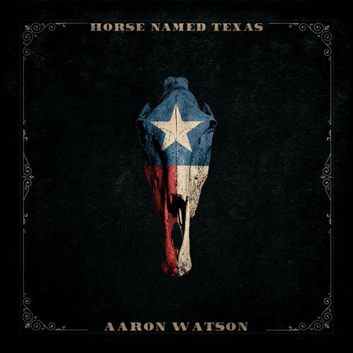 Aaron Watson: Horse Named Texas - COMPACT DISCS