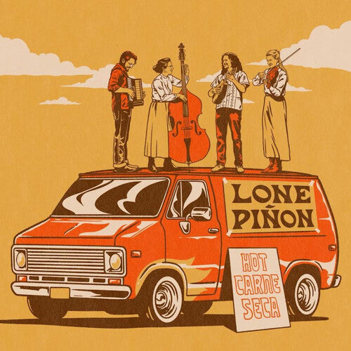 Lone Pinon: Hot Carne Seca - COMPACT DISCS