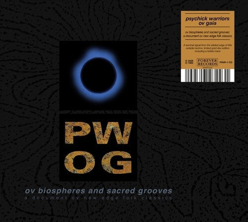 Psychick Warriors Ov Gaia: Ov Biospheres And Sacred Grooves: A Document Ov New Edge Folk Classics - COMPACT DISCS