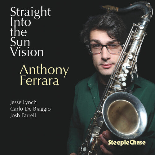 Anthony Ferrara: Straight into the Sun Vision - COMPACT DISCS