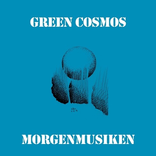 Green Cosmos: Morgenmusiken - VINYL LP