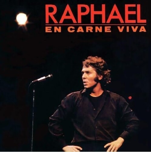Raphael: En Carne Viva - VINYL LP