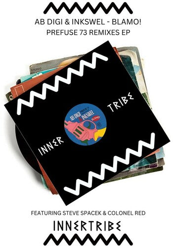 Ab Digi & Inkswel: Blamo! (Prefuse 73 Remixes) - 12-INCH SINGLE