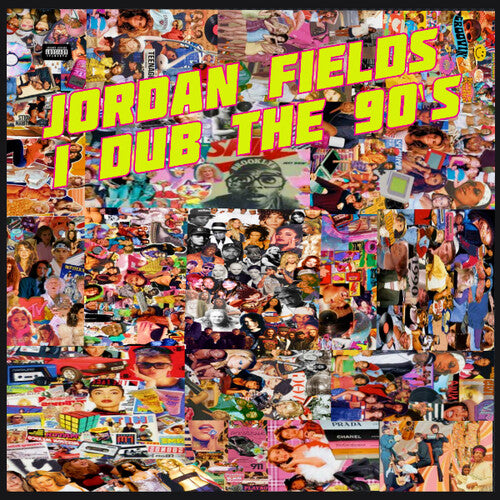 Jordan Fields: I Dub The 90s - VINYL LP