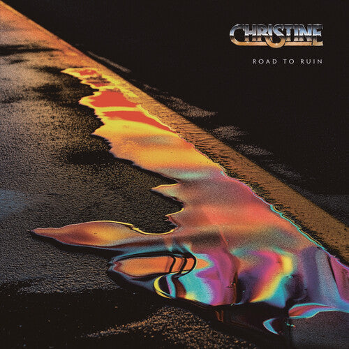 Christine: Road to Ruins - VINYL LP