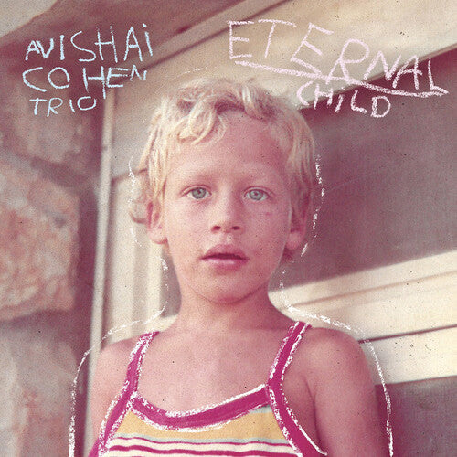 Avishai Cohen Trio: Eternal Child - COMPACT DISCS