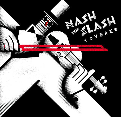 Various Artists: Nash The Slash: Covered (Various Artists) - COMPACT DISCS