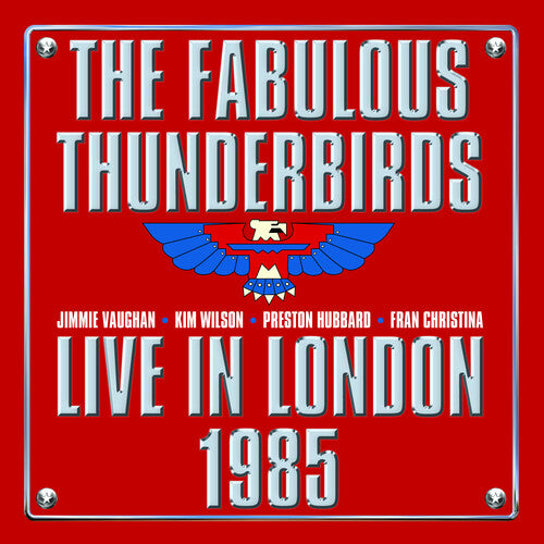 The Fabulous Thunderbirds: Live In London 1985 - COMPACT DISCS