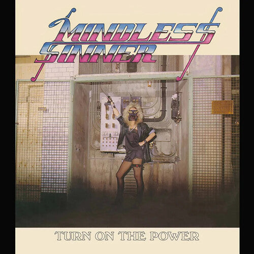 Mindless Sinner: Turn on the Power - COMPACT DISCS