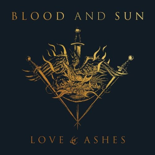 Blood & Sun: Love & Ashes - COMPACT DISCS