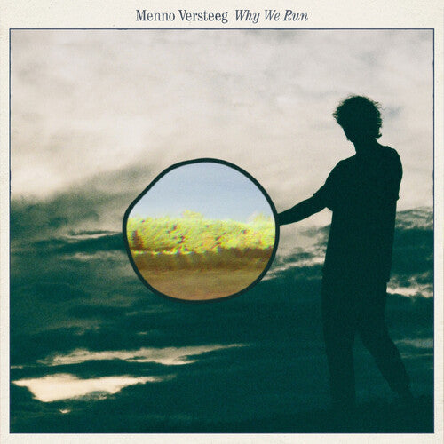 Menno Versteeg: Why We Run - VINYL LP