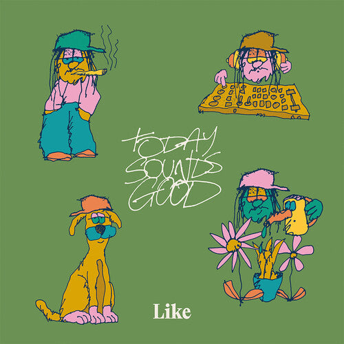 The Like: Today Sounds Good - VINYL LP