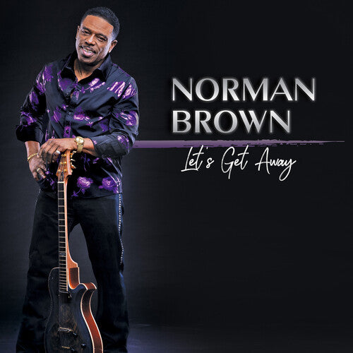 Norman Brown: Let's Get Away - VINYL LP