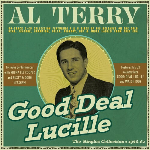 Al Terry: Good Deal Lucille: The Singles Collection 1946-62 - COMPACT DISCS
