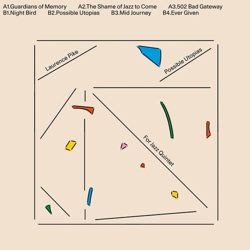 Laurence Pike: Possible Utopias For Jazz Quintet - COMPACT DISCS