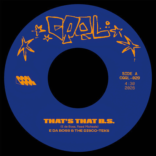 E Da Boss: That's That B.s. B/w The Get Down - 7-INCH SINGLE