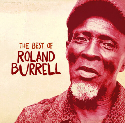 Roland Burrell: The Best Of Roland Burrell - COMPACT DISCS