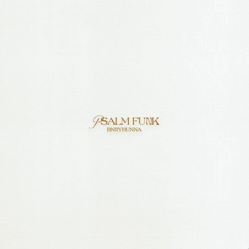 Bnnyhunna: Psalm Funk - VINYL LP