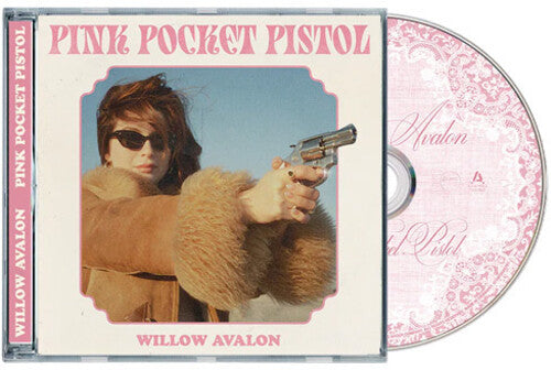 Willow Avalon: Pink Pocket Pistol - COMPACT DISCS
