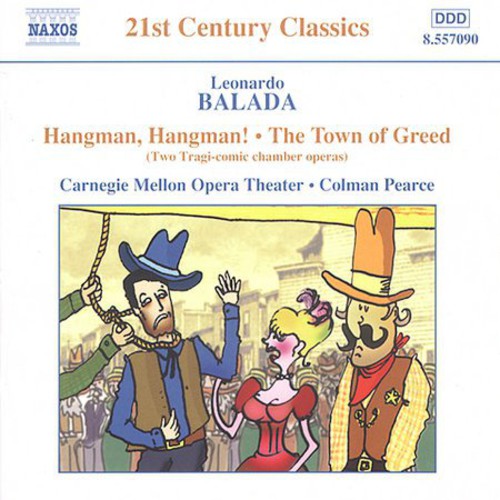Balada / Pearce / Carnegie Mellon Contemp Ensemble: Hangman Hangman - COMPACT DISCS