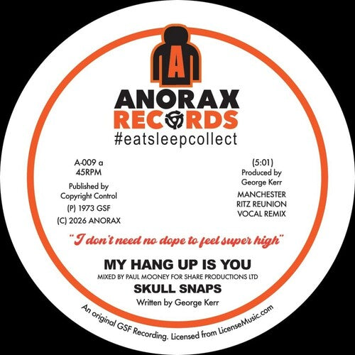Skull Snaps: My Hang Up Is You (2026 Remixes) - 7-INCH SINGLE
