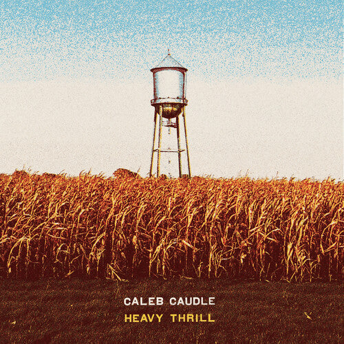 Caleb Caudle: Heavy Thrill - COMPACT DISCS