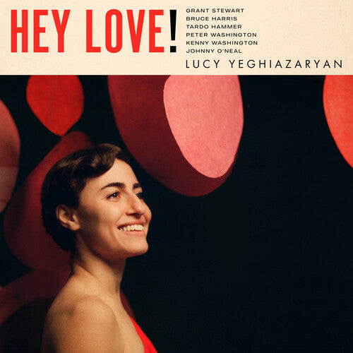 Lucy Yeghiazaryan: Hey Love! - VINYL LP