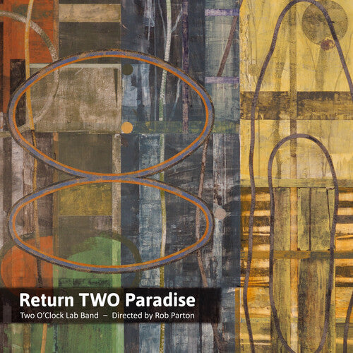 Two O'Clock Lab Band: Return Two Paradise - COMPACT DISCS