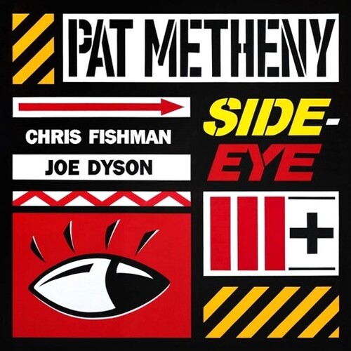 Pat Metheny: Side Eye III+ - incl. Bonus Track - COMPACT DISCS