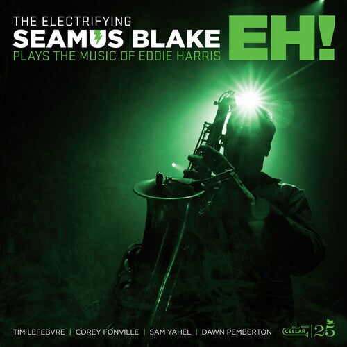 Seamus Blake: The Electrifying Seamus Blake: Eh! - VINYL LP