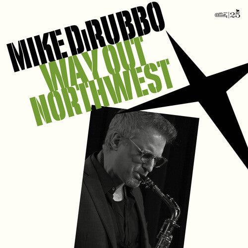 Mike DiRubbo: Way Out Northwest - VINYL LP
