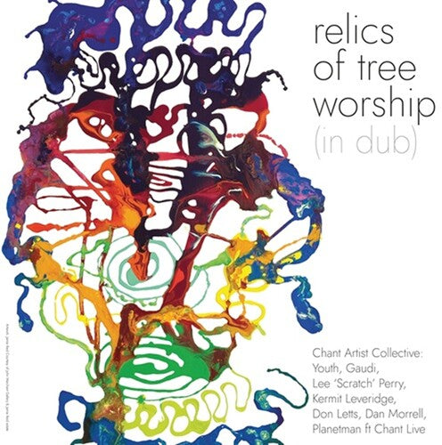 Chant Artist Collective / Youth: Relics Of Tree Worship (In Dub) - COMPACT DISCS