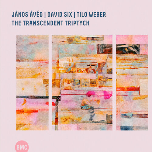 Aved, Janos / Six, David / Weber, Tilo: The Transcendent Triptych - COMPACT DISCS