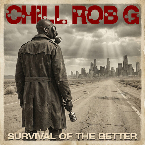 Chill Rob G.: Survival Of The Better - VINYL LP