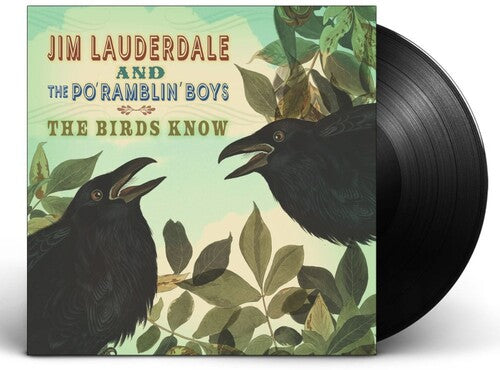Jim Lauderdale: The Birds Know - VINYL LP