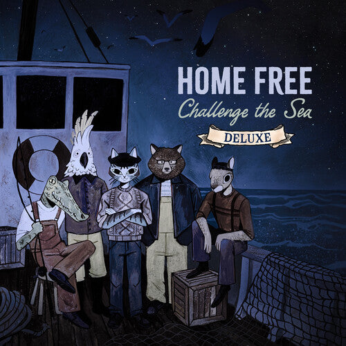 Home Free: Challenge The Sea - COMPACT DISCS