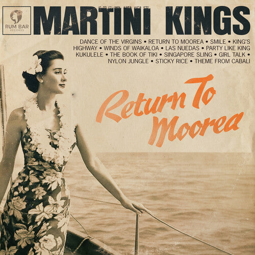 Martini Kings: Return To Moorea - VINYL LP
