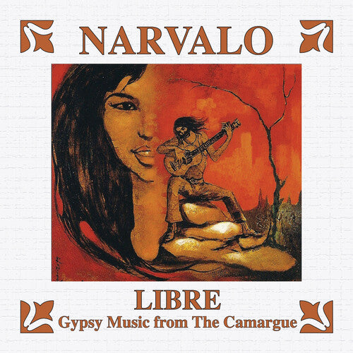 Narvalo: Libre - Gypsy Music from The Camargue - COMPACT DISCS