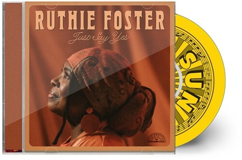Ruthie Foster: Just Say Yes - COMPACT DISCS