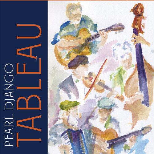 Pearl Django: Tableau - COMPACT DISCS