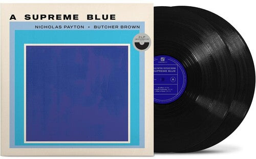 Nicholas Payton & Butcher Brown: A Supreme Blue - VINYL LP