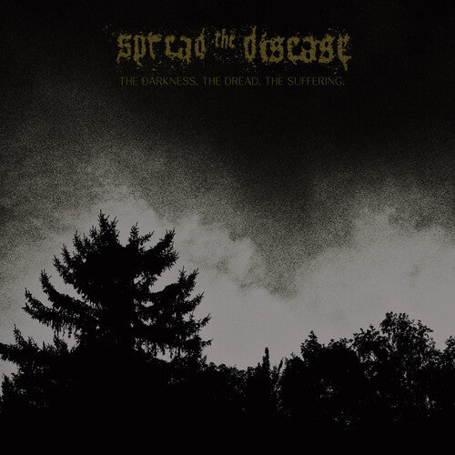 Spreading the Disease: The Dakness, The Dread. The Suffering - COMPACT DISCS