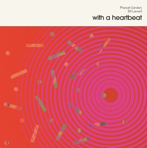 Sanders, Pharoah / Laswell, Bill: With A Heartbeat - VINYL LP