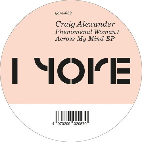 Craig Alexander: Phenomenal Woman / Across My Mind - 12-INCH SINGLE