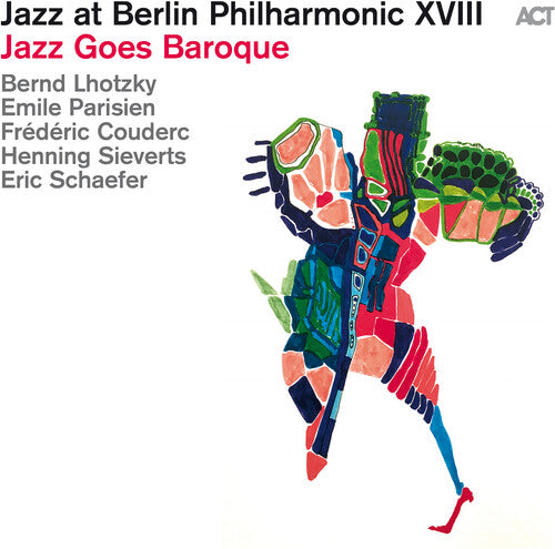 Bernd Lhotzky: Jazz Goes Baroque-Jazz at Bp XVIIIIII - COMPACT DISCS