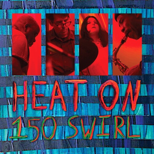 Heat on: 150 Swirl - COMPACT DISCS
