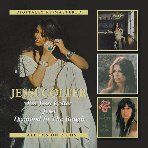 Jessi Colter: I'm Jessi Colter / Jessi / Diamond in the Rough - COMPACT DISCS